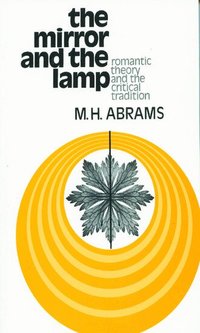 The Mirror and the Lamp (h�ftad)