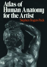 Atlas of Human Anatomy for the Artist (inbunden)
