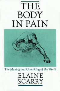 The Body in Pain (h�ftad)