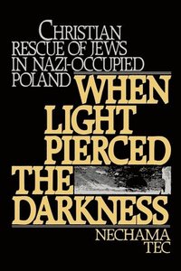 When Light Pierced the Darkness (h�ftad)