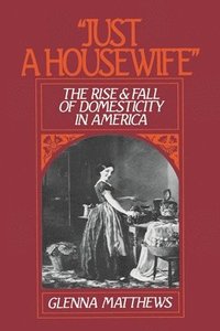'Just a Housewife' (h�ftad)