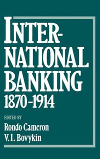 International Banking 1870-1914 (h�ftad)