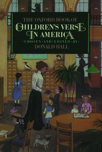 The Oxford Book of Children's Verse in America (h�ftad)