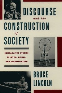 Discourse and the Construction of Society (h�ftad)