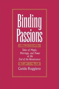 Binding Passions (h�ftad)