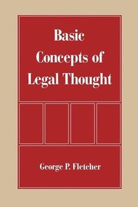 The Basic Concepts of Legal Thought (inbunden)