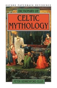Dictionary of Celtic Mythology (h�ftad)