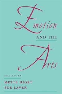 Emotion and the Arts (h�ftad)