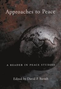Approaches to Peace (h�ftad)