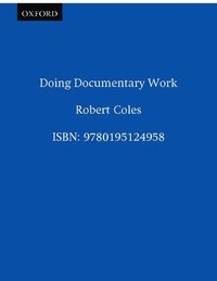 Doing Documentary Work (h�ftad)