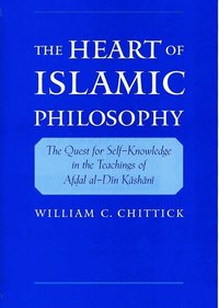 The Heart of Islamic Philosophy (h�ftad)