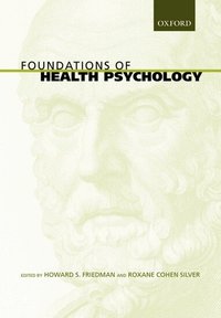 Foundations of Health Psychology (h�ftad)