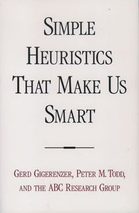 Simple Heuristics That Make Us Smart (h�ftad)