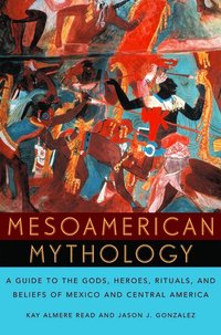 Handbook of Mesoamerican Mythology (h�ftad)