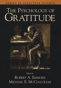 The Psychology of Gratitude (h�ftad)