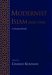 Modernist Islam, 1840-1940 (h�ftad)