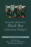 Richard Wright's Black Boy (American Hunger)