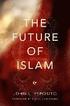 The Future of Islam: