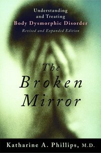 The Broken Mirror (h�ftad)
