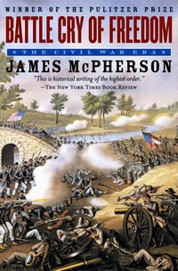 Battle Cry of Freedom (h�ftad)