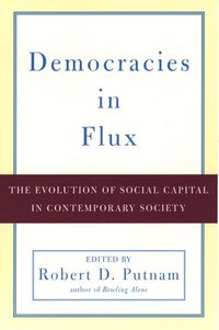 Democracies in Flux (h�ftad)
