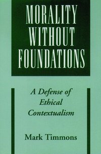 Morality without Foundations (h�ftad)