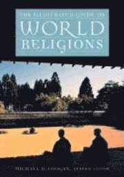 The Illustrated Guide to World Religions (h�ftad)