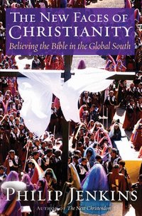 The New Faces of Christianity (inbunden)