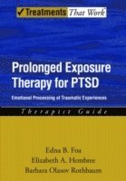 Prolonged Exposure Therapy for PTSD: Therapist Guide (h�ftad)