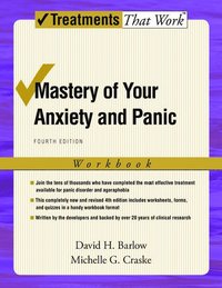 Mastery of Your Anxiety and Panic: Workbook (inbunden)