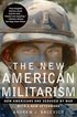 The New American Militarism