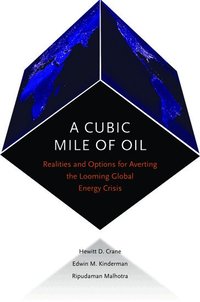 A Cubic Mile of Oil (inbunden)