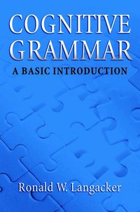 Cognitive Grammar (h�ftad)