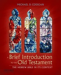 A Brief Introduction to the Old Testament (h�ftad)