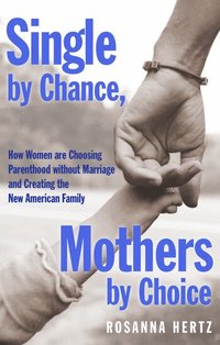 Single by Chance Mothers by Choice (h�ftad)