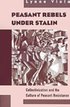 Peasant Rebels Under Stalin