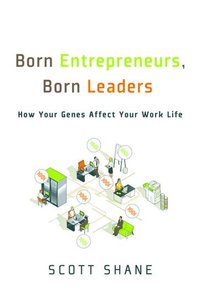 Born Entrepreneurs, Born Leaders (inbunden)