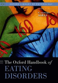 The Oxford Handbook of Eating Disorders (inbunden)