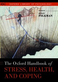 The Oxford Handbook of Stress, Health, and Coping (inbunden)