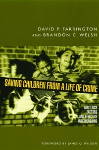 Saving Children from a Life of Crime (h�ftad)