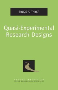 Quasi-Experimental Research Designs (h�ftad)