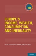Europe's Income, Wealth, Consumption, and Inequality