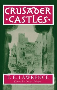 Crusader Castles (inbunden)
