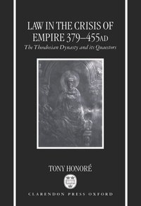 Law in the Crisis of Empire 379-455 AD (inbunden)
