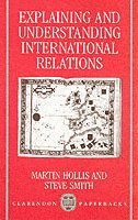 Explaining and Understanding International Relations (h�ftad)