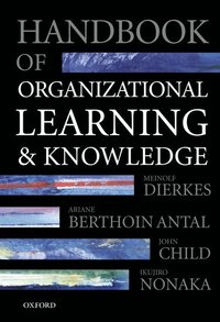 Handbook of Organizational Learning and Knowledge (h�ftad)