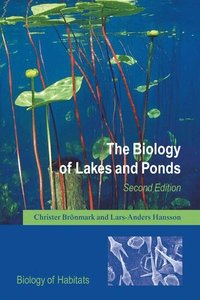 The Biology of Lakes and Ponds (h�ftad)