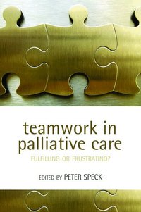 Teamwork in Palliative Care (h�ftad)