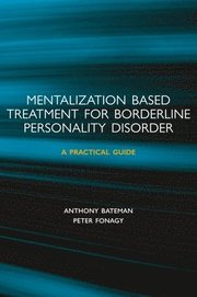 Mentalization-based Treatment for Borderline Personality Disorder (h�ftad)
