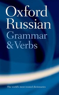The Oxford Russian Grammar and Verbs (h�ftad)